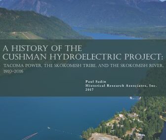 HISTORY OF THE CUSHMAN HYDROELECTRIC PROJECT